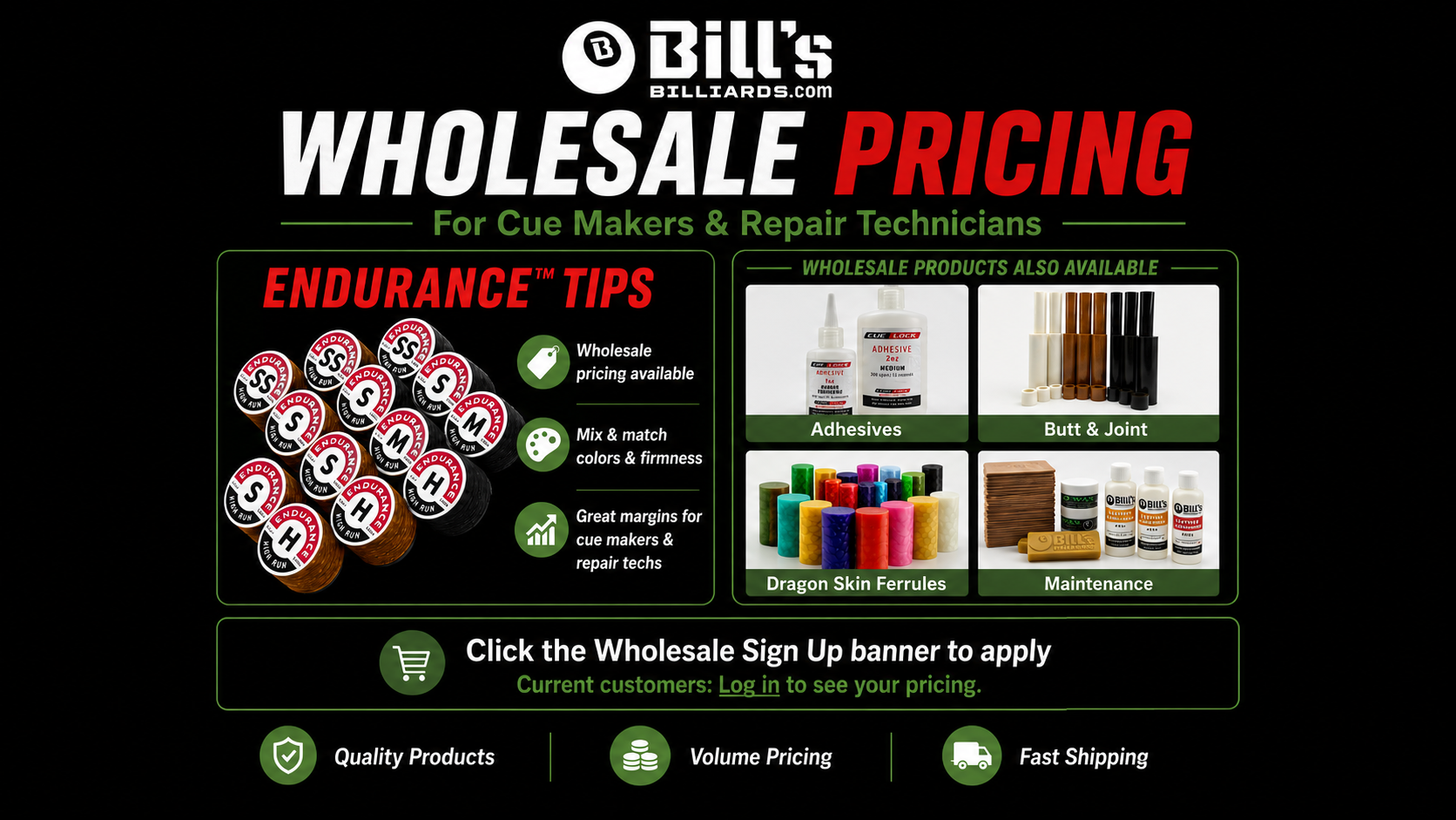 Advertisement to sign up for wholesale pricing at BillsBilliards.com. Image of various pool cue supplies and maintenance products on a black background. 